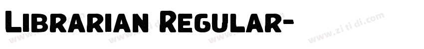 Librarian Regular字体转换 Librarian Regular字体转换